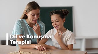 Dil ve Konuşma Terapisi