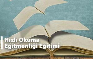 Hızlı Okuma Eğitmenliği Eğitimi