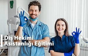 Diş Hekimi Asistanlığı Eğitimi
