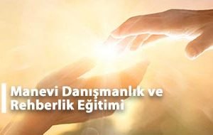 Manevi Danışmanlık ve Rehberlik Eğitimi