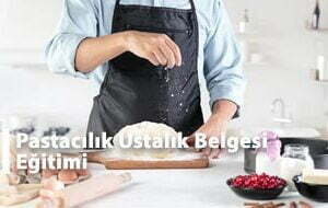 Pastacılık Ustalık Belgesi Eğitimi
