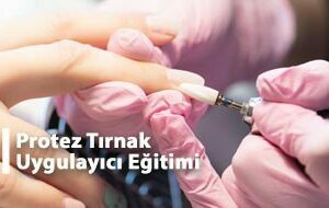 Protez Tırnak Uygulayıcı Eğitimi