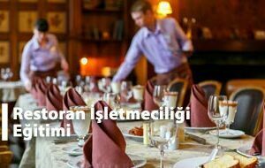Restoran İşletmeciliği Eğitimi
