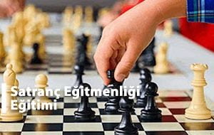 Satranç Eğitmenliği Eğitimi