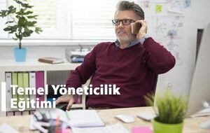 Temel Yöneticilik Eğitimi