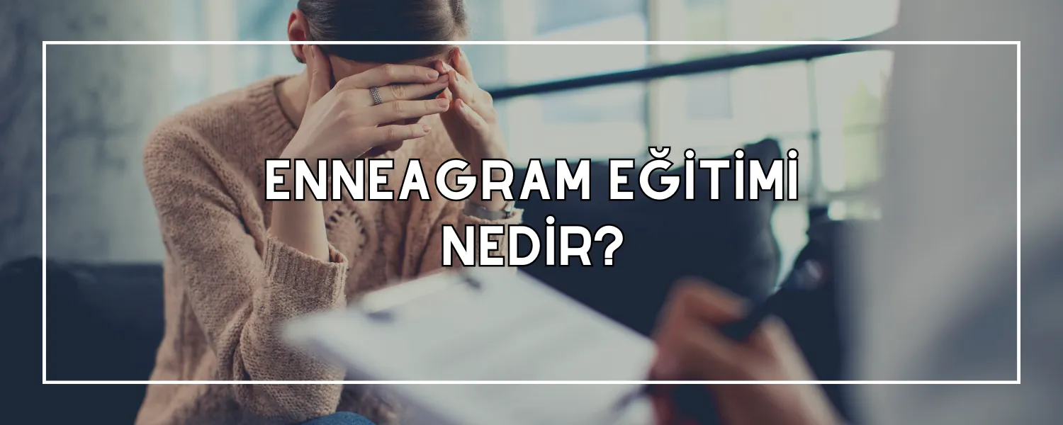 Enneagram Eğitimi
