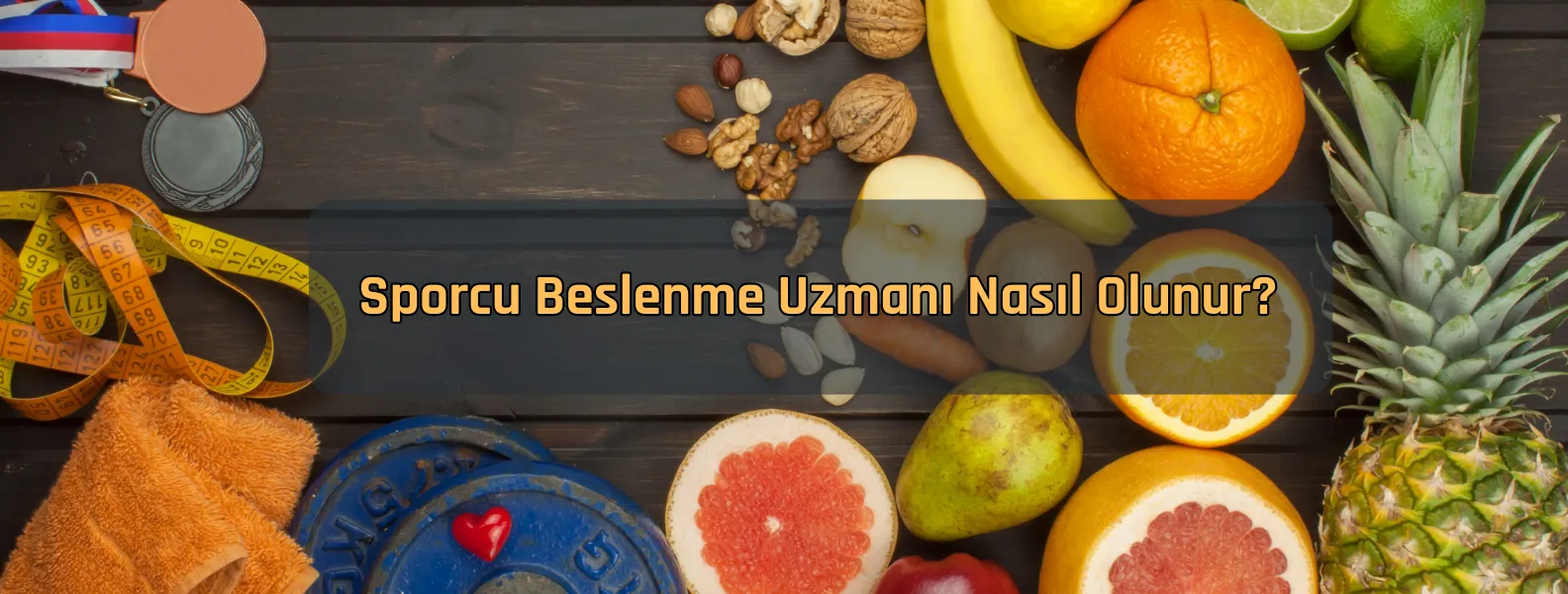 Sporcu Beslenme Uzmanı Nasıl Olunur?