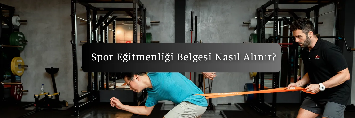 Spor Eğitmenliği Belgesi Nasıl Alınır?