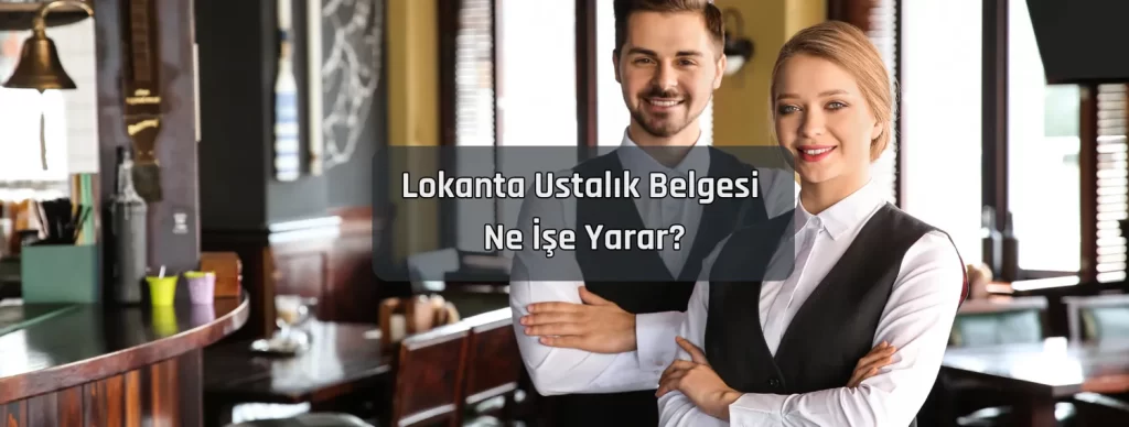 Lokanta İçin Ustalık Belgesi Nasıl Alınır? 2 Lokanta Icin Ustalik Belgesi Nasil Alinir