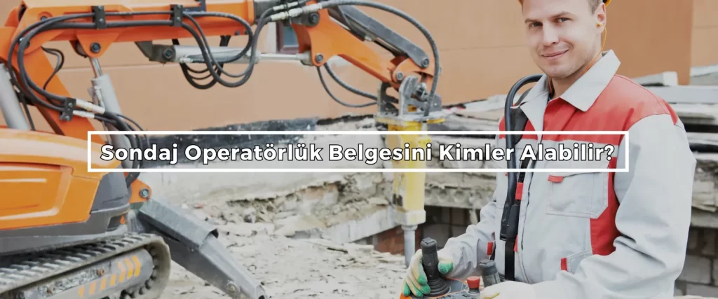 Sondaj Operatorluk Belgesini Kimler Alabilir