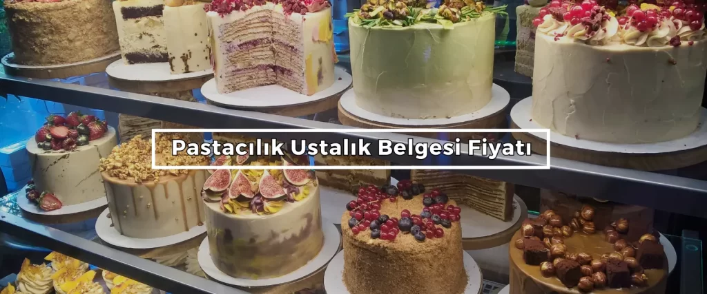 Pastacilik Ustalik Belgesi Fiyati